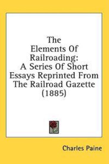 The Elements Of Railroading