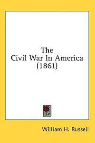 The Civil War In America (1861)