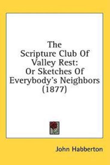 The Scripture Club Of Valley Rest