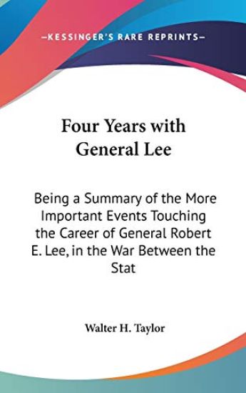 Four Years With General Lee