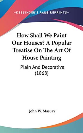 How Shall We Paint Our Houses?