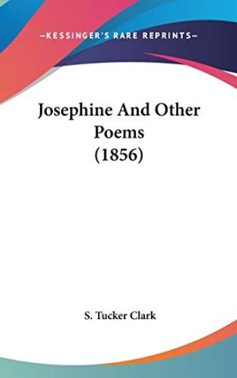 Josephine And Other Poems (1856)