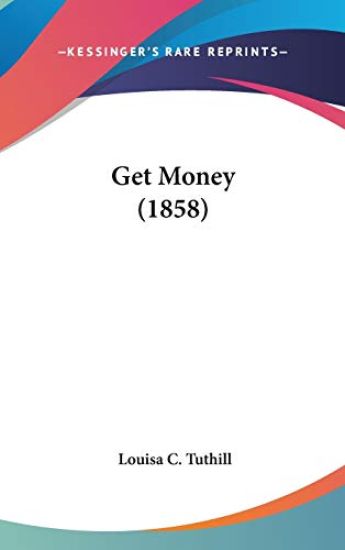 Get Money (1858)