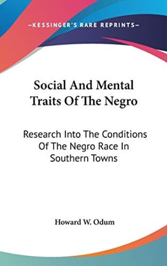 Social and Mental Traits of the Negro