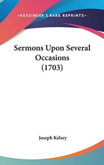 Sermons Upon Several Occasions (1703)