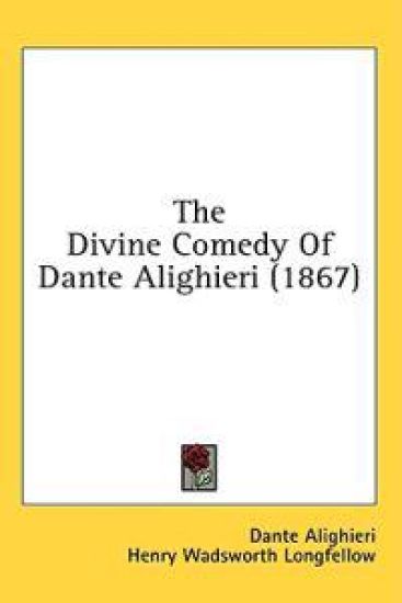 The Divine Comedy Of Dante Alighieri (1867)