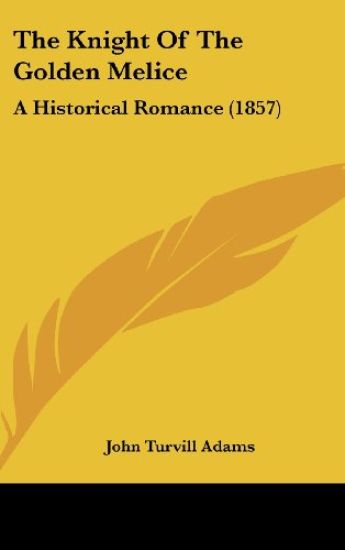 Knight Of The Golden Melice