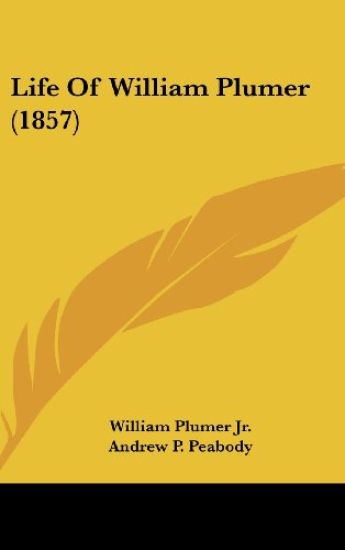 Life Of William Plumer (1857)