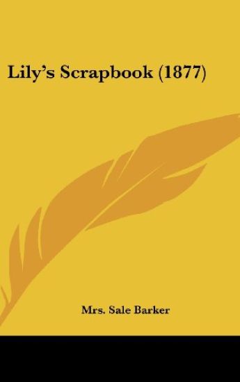 Lily's Scrapbook (1877)