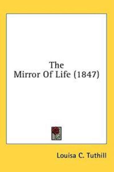 The Mirror Of Life (1847)