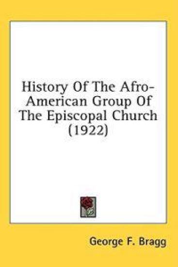 History of the Afro-american Group of the Episcopal Church