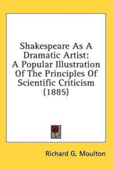 Shakespeare As A Dramatic Artist