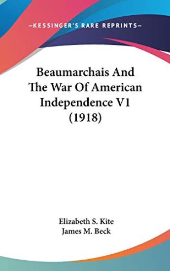 Beaumarchais and the War of American Independence