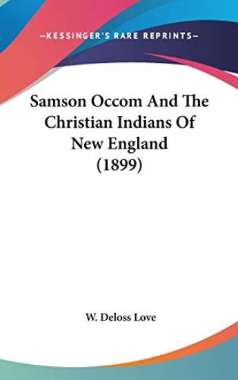 Samson Occom and the Christian Indians of New England