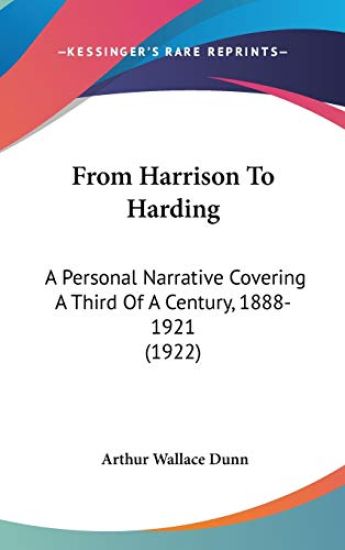 From Harrison to Harding