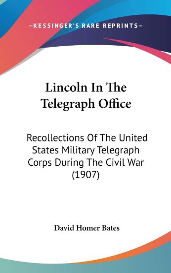 Lincoln in the Telegraph Office