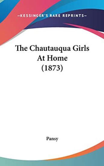 The Chautauqua Girls At Home (1873)