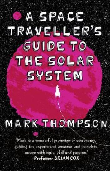 Space Traveller's Guide To The Solar System