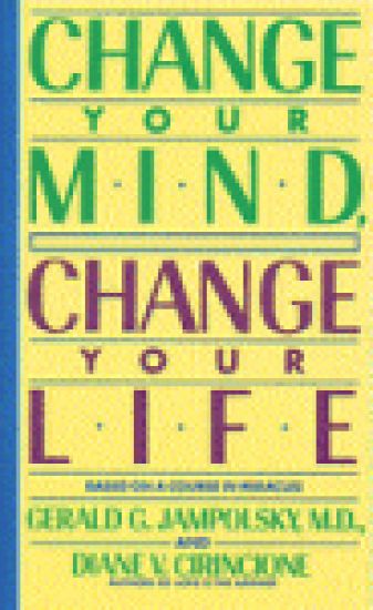 Change Your Mind, Change Your Life