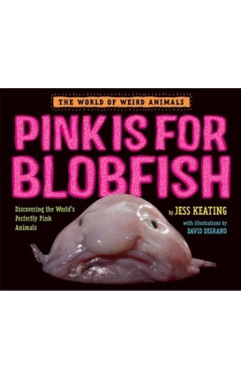 Pink Is For Blobfish