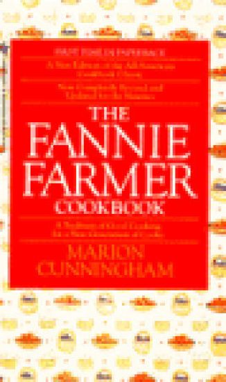 The Fannie Farmer Cookbook