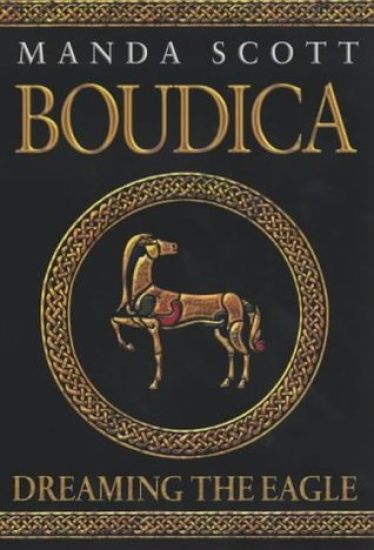 Boudica: Dreaming The Eagle