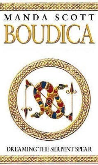 Boudica: Dreaming The Serpent Spear