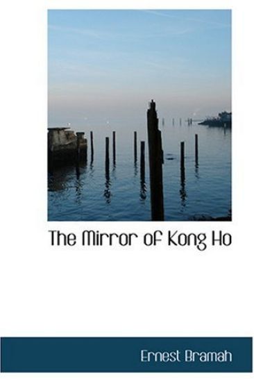 The Mirror of Kong Ho