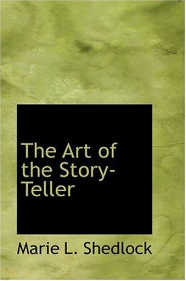 The Art of the Story-Teller
