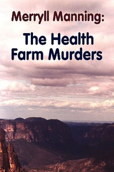 Merryll Manning: The Health Farm Murders