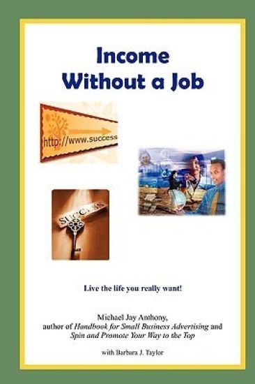 Income Without a Job (Hard Cover)