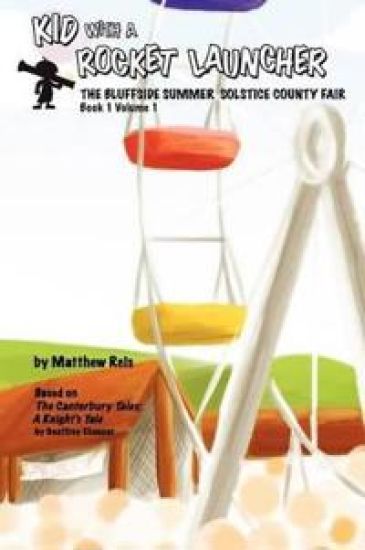 Kid with a Rocket Launcher - Book 1, Volume 1