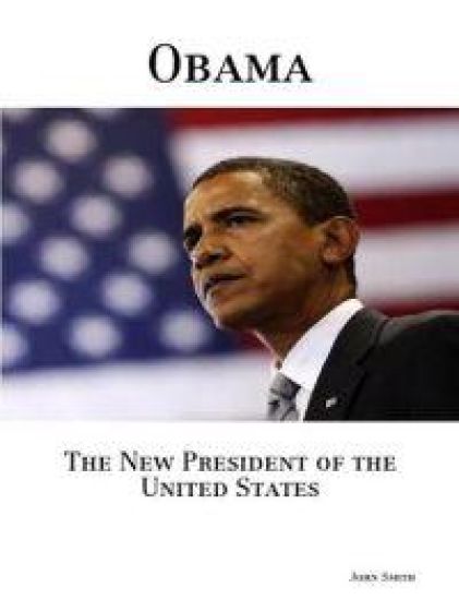Obama, The New President of the United States