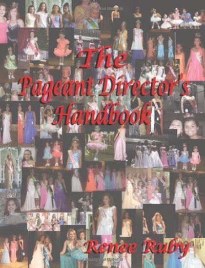 The Pageant Director's Handbook