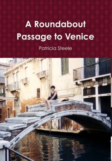Kansikuva: A Roundabout Passage to Venice