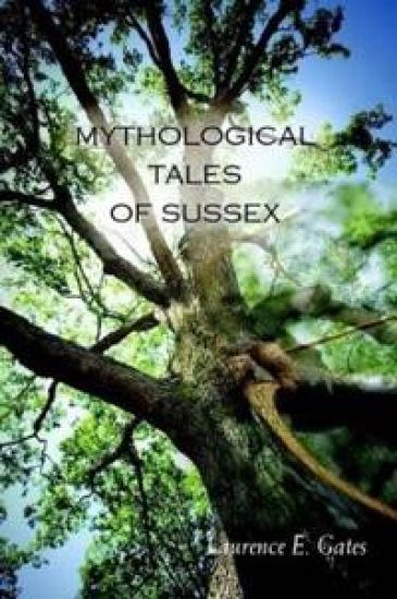 Mythological Tales of Sussex