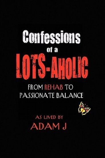 Confessions of a Lots-Aholic