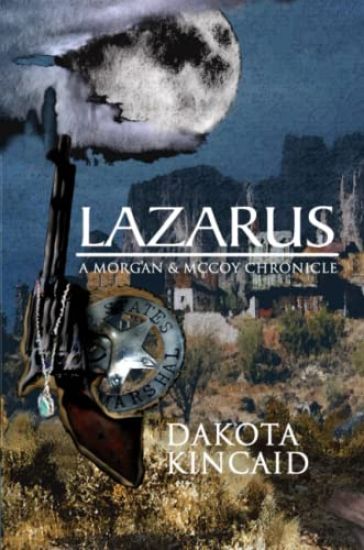 Lazarus: A Morgan & Mccoy Chronicle