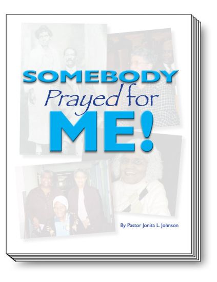 Somebody Prayed For Me