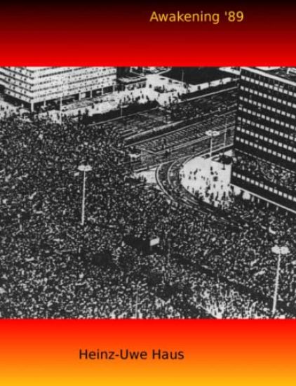 Awakening '89 -- Notes on Culture and Politics