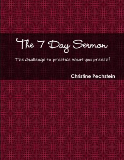 The 7 Day Sermon