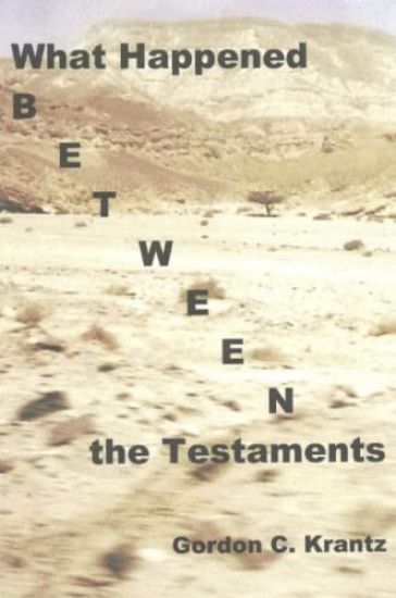 What Happened Between the Testaments