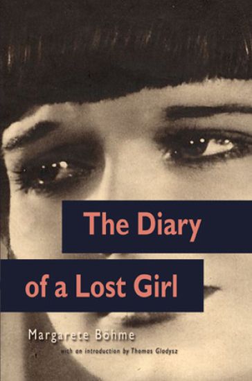 The Diary of a Lost Girl (Louise Brooks Edition)