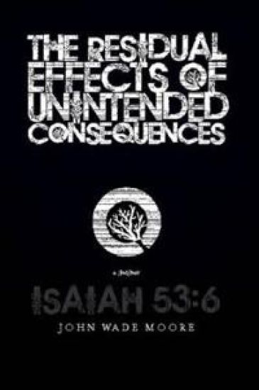 The Residual Effects of Unintended Consequences