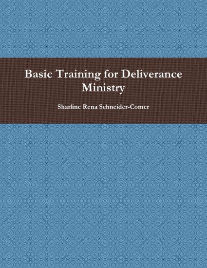 Basic Training for Deliverance Ministry