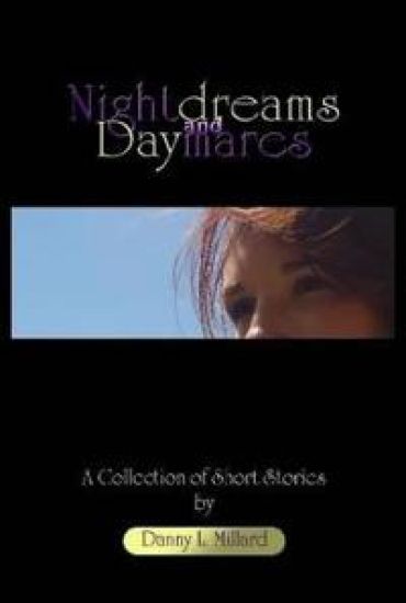 Nightdreams and Daymares