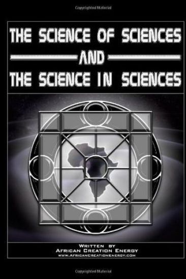 The Science of Sciences and The Science in Sciences