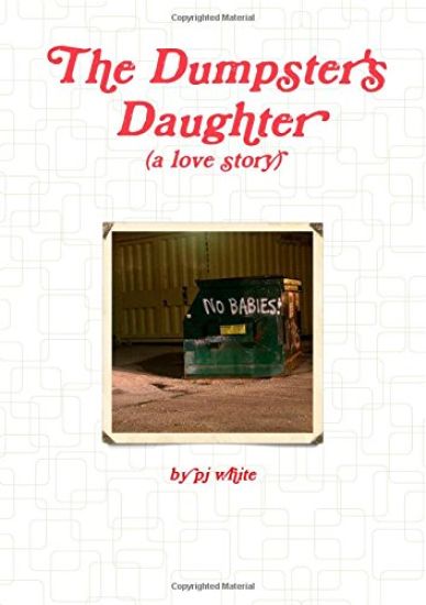 The Dumpster's Daughter