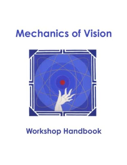 Mechanics of Vision Workshop Handbook