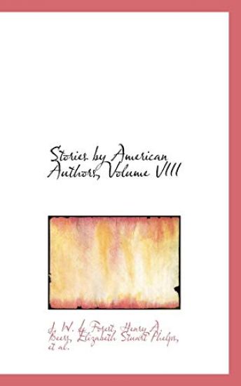 Stories by American Authors, Volume VIII